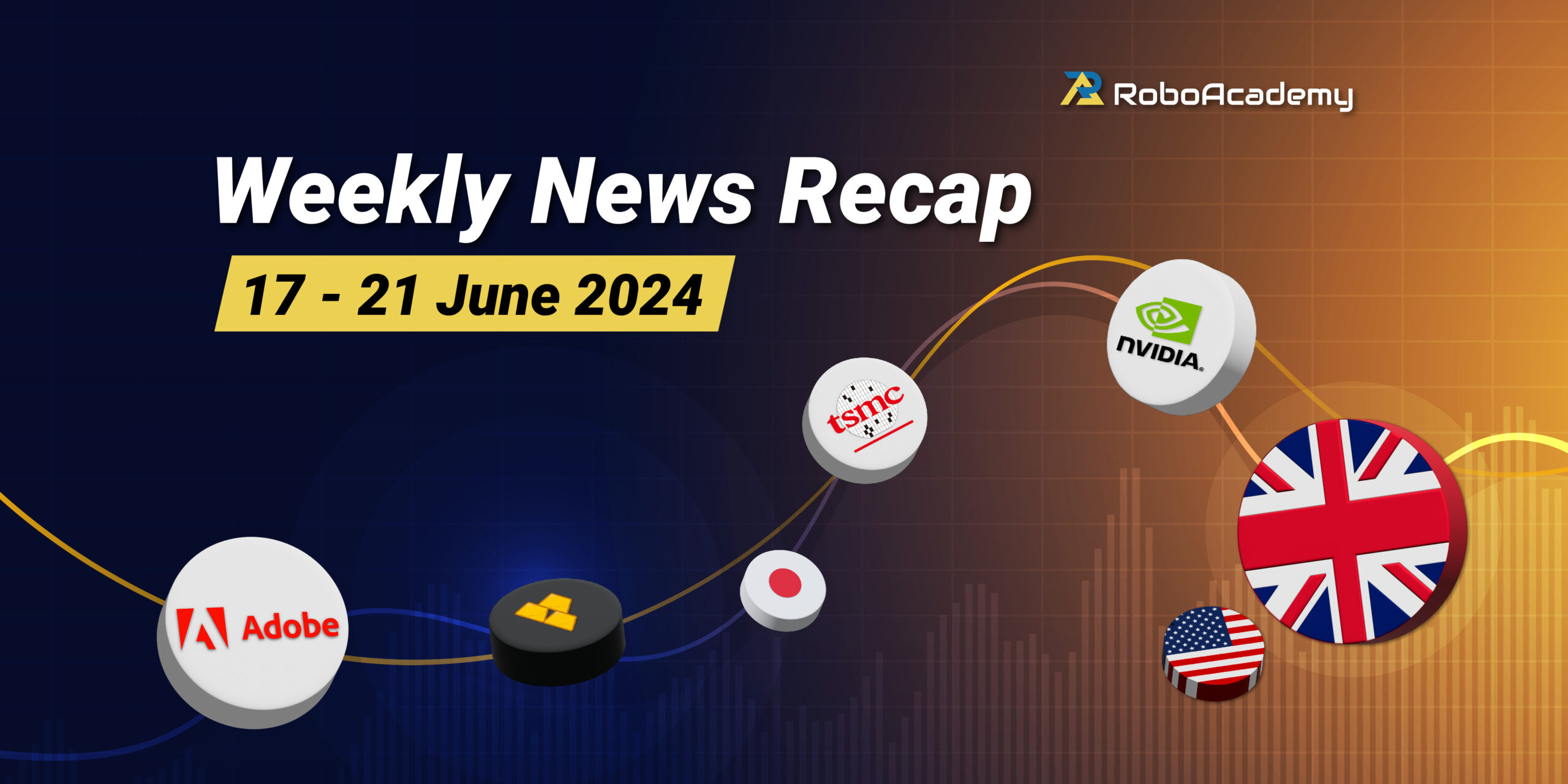 Read more about the article Weekly News Recap 17 – 21 June 2024