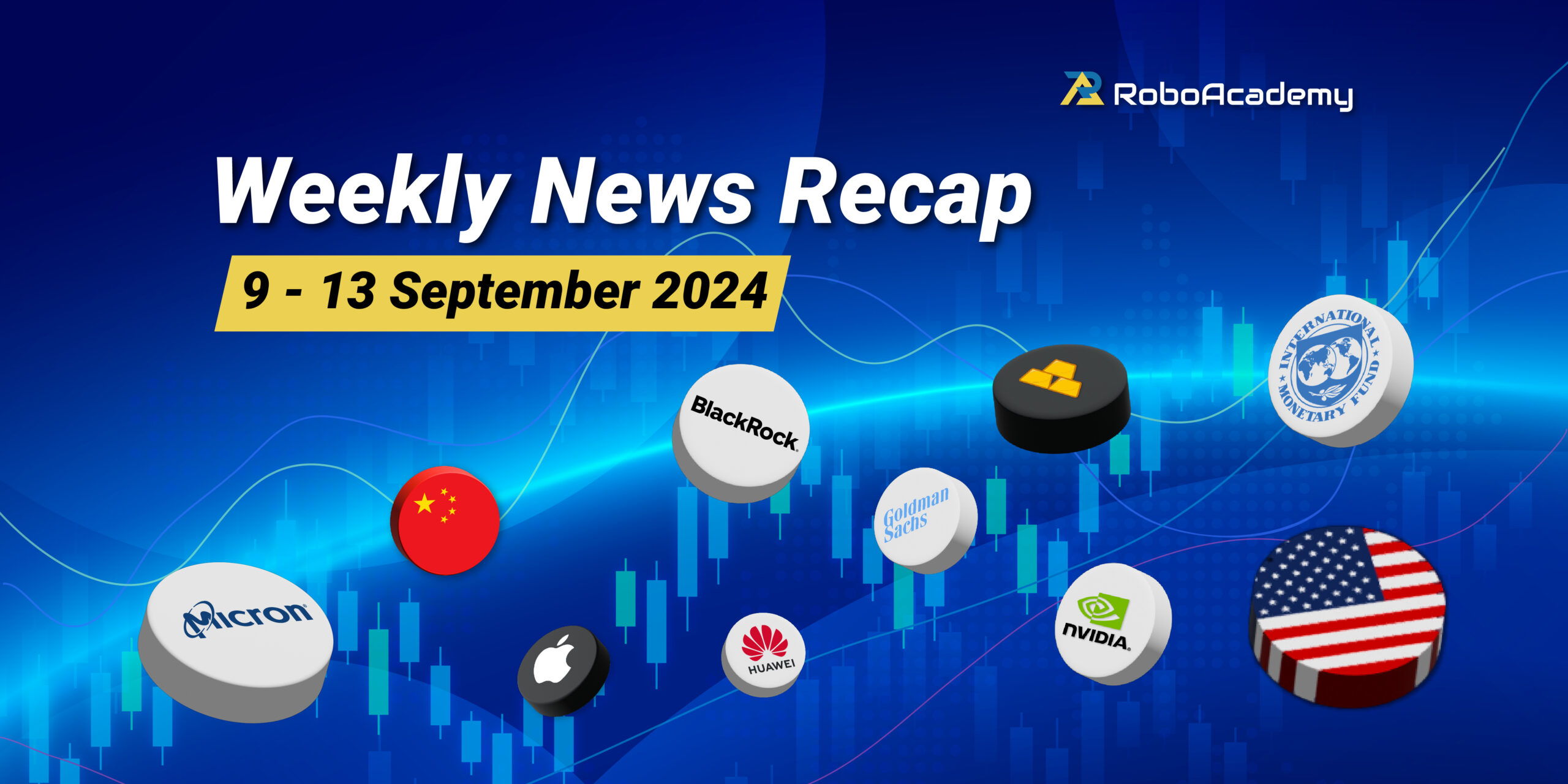 Read more about the article Weekly News Recap 9 – 13 September 2024